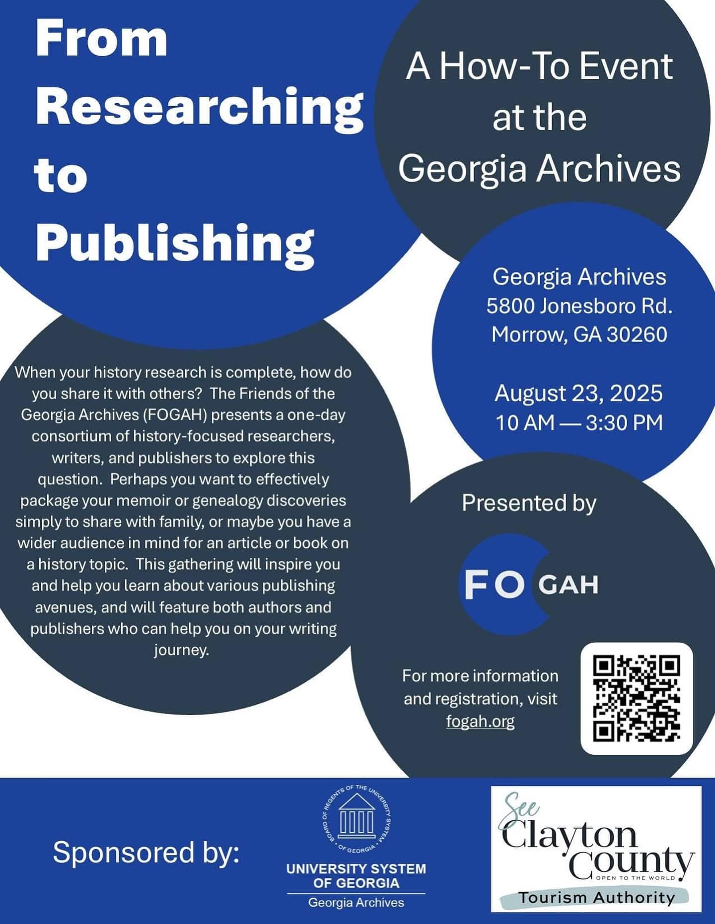 See Clayton County, GA is a proud sponsor of From Researching to Publishing: How To Event presented by Friends of the Georgia Archives & History.
This event will be held at the @georgiaarchives.
August 23, 2025
10AM - 3:30PM
5800 Jonesboro Rd, Morrow, GA
When your history research is complete, how do you share it with others? The Friends of the Georgia Archives (FOGAH) presents a one-day consortium of history-focused researchers, writers, and publishers to explore this question. Perhaps you want to effectively package your memoir or genealogy discoveries simply to share with family, or maybe you have a wider audience in mind for an article or book on a history topic. This gathering will inspire you and help you learn about various publishing avenues, and will feature both authors and publishers who can help you on your writing journey.
More information, including registration, can be found here: https://fogah.org/fogah-day-2025/
#seeclaytoncountyga #claytoncounty #forestparkga #claytoncountyga #jonesboroga #rexga #LovejoyGA #riverdalega #morrowga #lakecityga
#georgiaarchives #memoir #genealogyresearch
#travelblogger #travelvlog #exploregeorgia #explorepage #dineinclayco #southsideatl #atlantaga