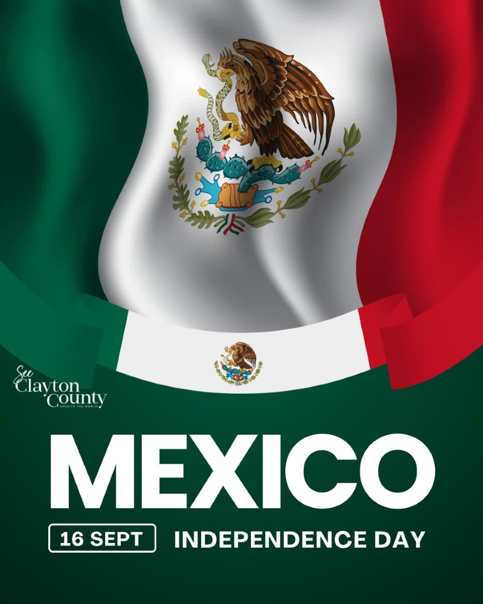 Happy Mexican Independence Day!
#seeclaytoncountyga #claytonconnected #mexicanindependence