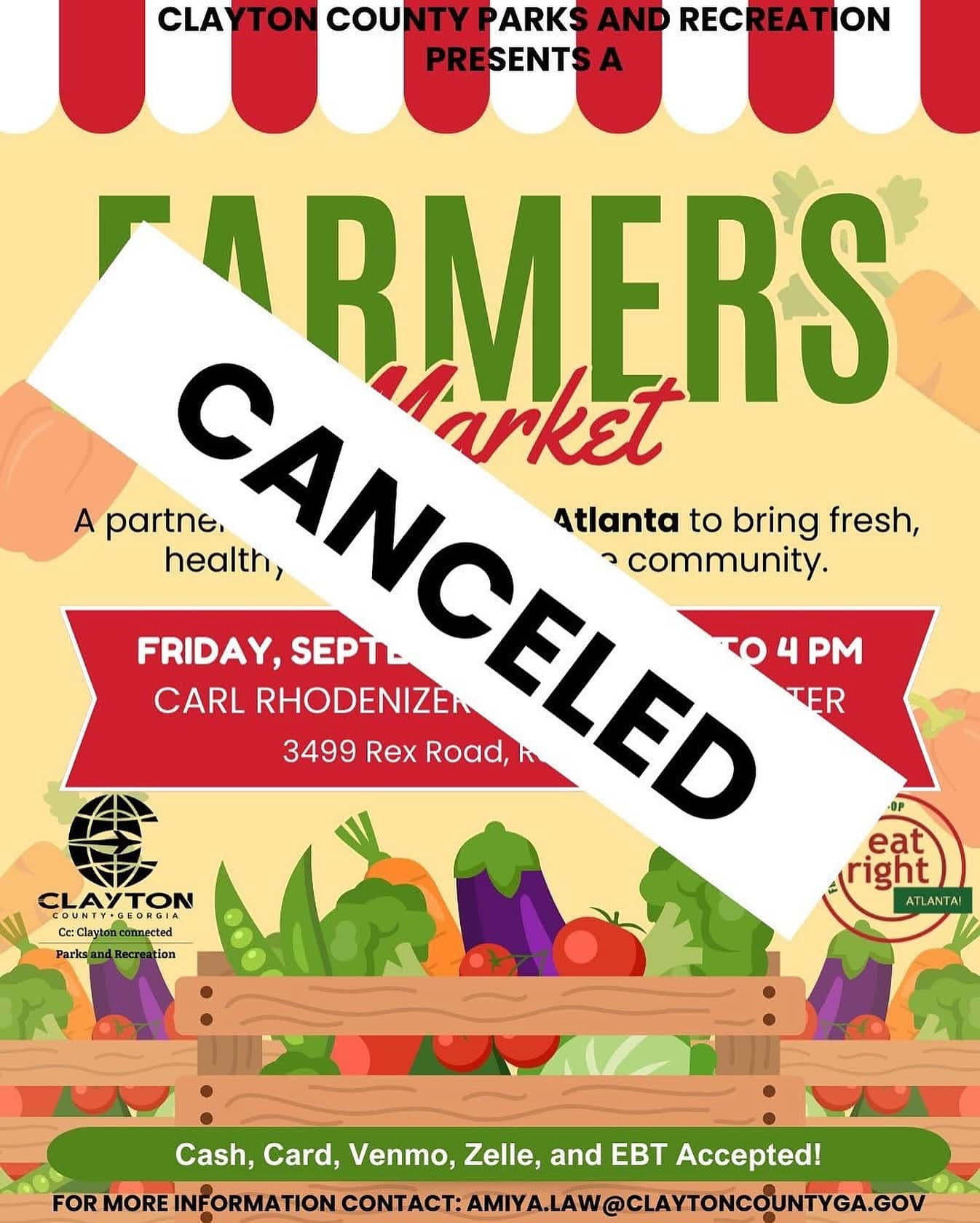 The Farmer Market event organized by Clayton County Parks and Recreation Department and @eatrightatlanta, scheduled for Friday, September 26, 2025 has been canceled due to inclement weather !
#seeclaytoncountyga #Claytonconnected