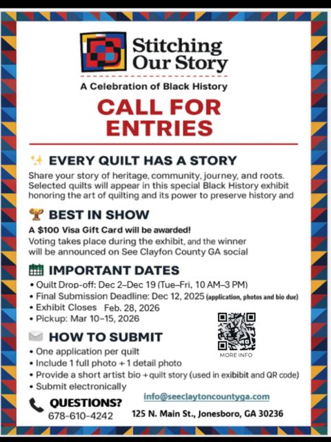 🧵✨ Calling All Quilters!

Share your story, your heritage, and your artistry in Stitching Our Story: A Celebration of Black History.

We’re inviting quiltmakers across the community to submit quilts that honor culture, family, and legacy. Your work could be featured in our upcoming Black History exhibit — and you could win Best in Show and a $100 Visa gift card!

📅 Important Dates

• Quilt Drop-Off: Dec 2–19

• Submission Deadline: Dec 12

• Exhibit Closes: Feb 28, 2026

• Pickup: Mar 10–15, 2026

📝 Submit 1 application per quilt, including photos and your quilt story.

📍 Jonesboro, GA

🔗 Apply using the link in our bio!

Let your creativity preserve history. Let your story be seen. 🖤✨

#seeclaytoncountyga #quilting #quilters #quiltguilds #museum