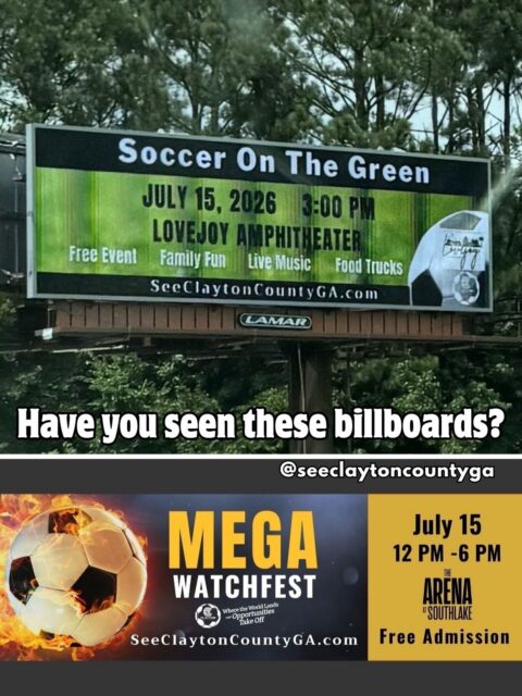 Have you spotted our billboards around the Atlanta metro?
We’re counting down the last hours to two exciting World Cup Watch Parties happening right here in Clayton County, GA on Wednesday, July 15!
Mega WatchFest
The Arena at Southlake
1300 Southlake Cir., Ste. 2000
Morrow, GA 30260
12:00 PM – 6:00 PM
@ecdevclaytoncounty
Soccer on the Green
Lovejoy Amphitheater
11622 Hastings Bridge Rd.
Lovejoy, GA 30250
3:00 PM – 7:00 PM
@cityoflovejoy
If you plan to attend one of these events tomorrow, let us know in the comments! Comment “Lovejoy” or “Southlake” below. ⚽
Learn more at https://seeclaytoncountyga.com/welcome-soccer-fans-2026/.
#SeeClaytonCountyGA #OpenToTheWorld #ClaytonConnected #WorldCup #SoccerInClayton VisitClaytonGA ExploreGeorgia