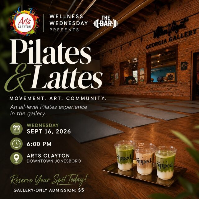 Looking for a different way to experience Downtown Jonesboro? Add a little movement, art and a latte to your evening.

Wellness Wednesday: Pilates & Lattes brings together wellness, local flavor and the arts for a unique experience at Arts Clayton in the heart of historic Downtown Jonesboro.

Your Pilates experience includes:
• An all-level Pilates session led by Ashley Smith of The Bar Fitness Hub
• A signature latte from SIPPED.
• Small bites
• A special gallery art experience
• Access to local wellness vendors
• Entry into the event giveaway

📅 Wednesday, September 16
⏰ 6:00 PM
📍 Arts Clayton | Downtown Jonesboro, GA

Pilates Tickets: $25 General Public | $20 Gallery Members
Gallery-Only Admission: $5

Only 30 Pilates spots are available, so make your plans early.

Whether you’re visiting from across Metro Atlanta or looking for a new way to experience Clayton County, GA, make an evening of it and discover a different side of historic Downtown Jonesboro through art, wellness and local experiences.

This event is hosted and organized by @artsclayton and @thebar_atl . For tickets, event details and all inquiries, please contact Arts Clayton directly or visit artsclayton.org/events.

#SeeClaytonCountyGA #OpenToTheWorld #JonesboroGA #ClaytonCountyGA #exploregeorgia