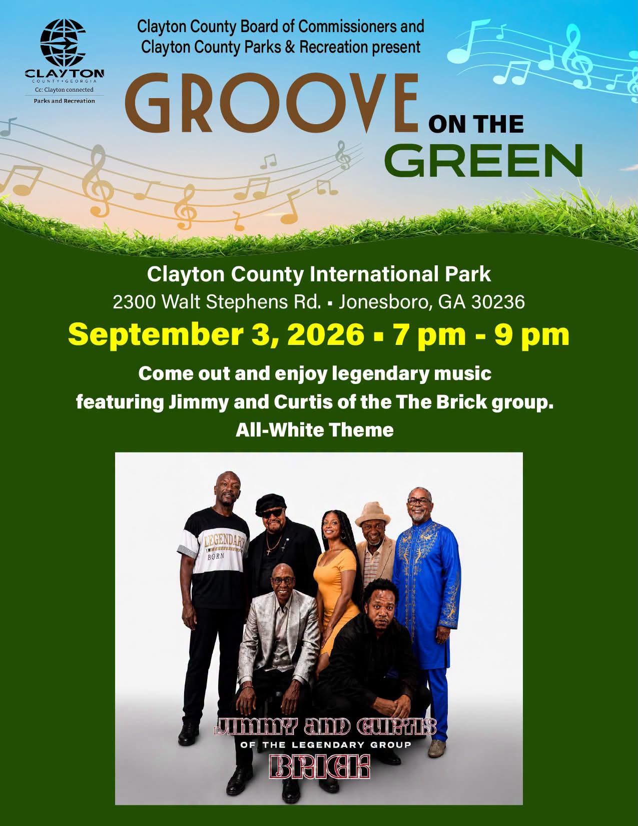 Make Clayton County, GA part of your Thursday night plans with Groove on the Green at Clayton County International Park! @claytoncountyparks 

Enjoy an evening of legendary R&B and funk featuring Jimmy and Curtis of the legendary group Brick. Dress in white for the evening’s all-white theme and enjoy live music in one of Clayton County’s signature outdoor destinations. @the_legendarybrick 

Thursday, September 3 | 7–9 PM
Clayton County International Park
2300 Walt Stephens Rd., Jonesboro, GA 30236

Visiting from outside the area? Come for the music and make an evening of exploring Clayton County, GA.

#SeeClaytonCountyGA #OpenToTheWorld #ClaytonCountyGA #JonesboroGA #LiveMusicGA #ExploreGeorgia