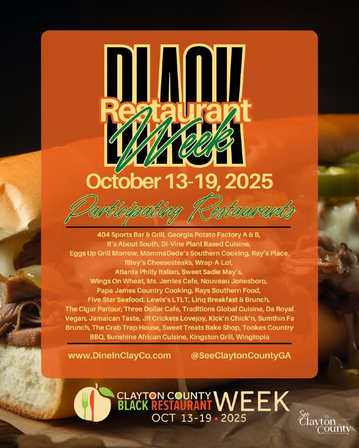 Clayton County visitors can easily participate in Black Restaurant Week by simply dining at the participating Black-owned restaurants during October 13th - 19th, 2025.
Go to DineInClayCo.com for the official list of participating restaurants and the deals they are offering for the week of October 13th-19th.
Visit the restaurants during that week to redeem discounts or special offers, you must mention Black Restaurant Week to your server/cashier.
Your participation helps support local, Black-owned businesses. It's also encouraged for visitors to take photos of their meals and share them on social media using official hashtags like #SeeClaytonCountyGA, #CCBRW, & #DineInClayCo.
Finally, be sure to have fun and enjoy your time in Clayton County, GA.
#seeclaytoncountyga #dineinclayco #claytoncounty #blackrestaurantweek #claytoncountyga #CCBRW #BlackOwnedEats #SupportBlackBusiness